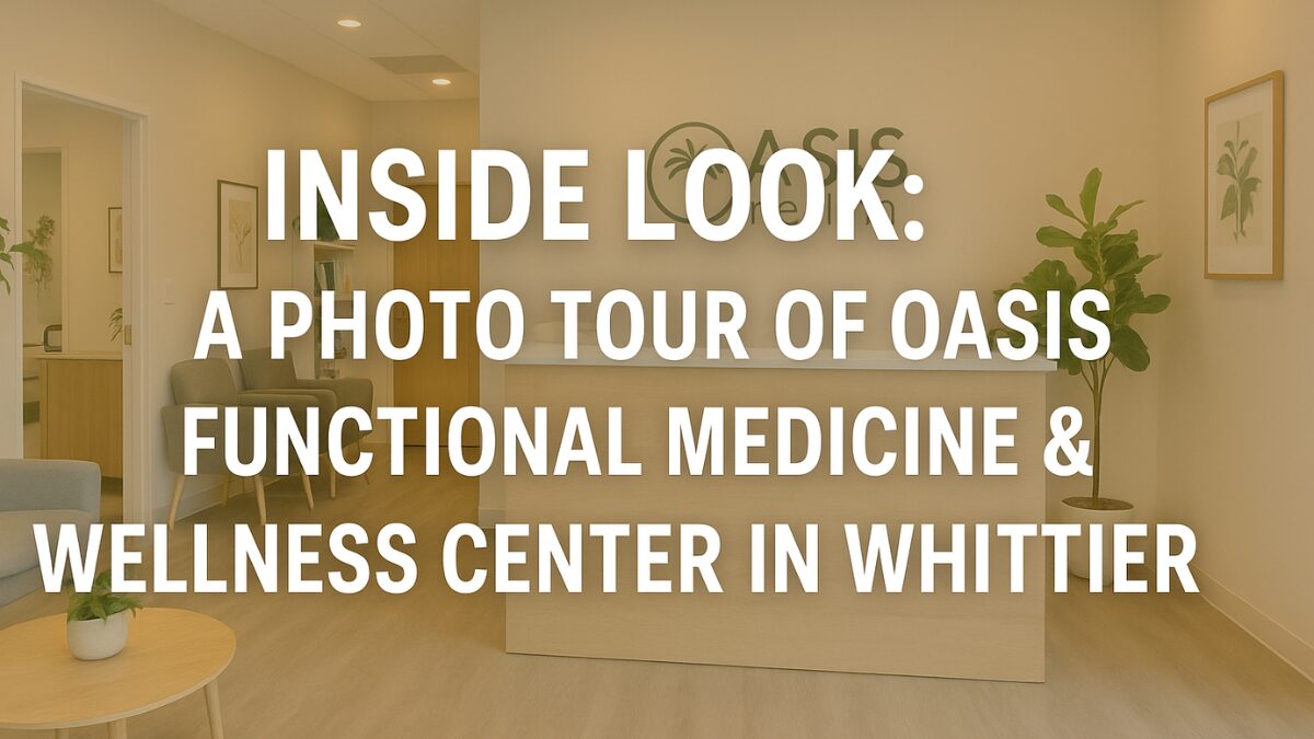 Inside Look: A Photo Tour of Oasis Healing Functional Medicine & Wellness Center in Whittier